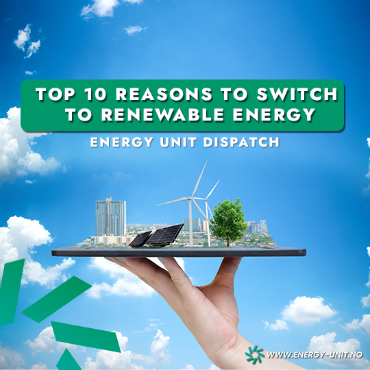 Top 10 reasons to switch to renewable energy